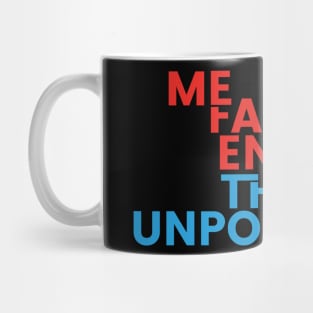 Me Fail English? That's Unpossible Mug